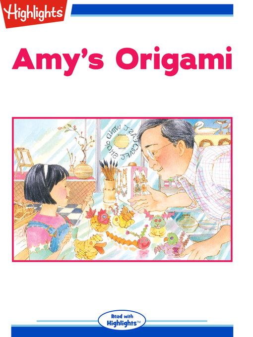 Title details for Amy's Origami by Highlights for Children - Available